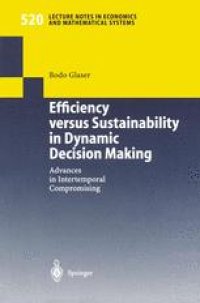 cover of the book Efficiency versus Sustainability in Dynamic Decision Making: Advances in Intertemporal Compromising