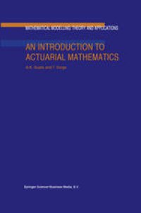 cover of the book An Introduction to Actuarial Mathematics