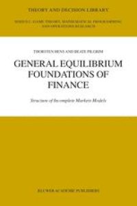 cover of the book General Equilibrium Foundations of Finance: Structure of Incomplete Markets Models