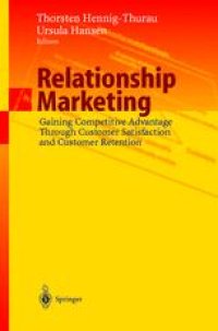 cover of the book Relationship Marketing: Gaining Competitive Advantage Through Customer Satisfaction and Customer Retention