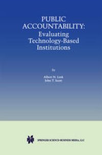 cover of the book Public Accountability: Evaluating Technology-Based Institutions