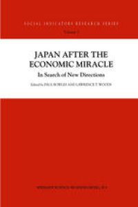 cover of the book Japan after the Economic Miracle: In Search of New Directions