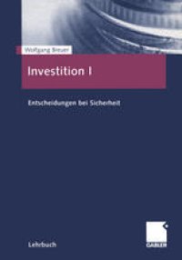 cover of the book Investition I: Entscheidungen bei Sicherheit