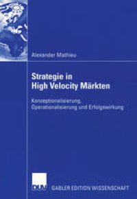 cover of the book Strategie in High Velocity Märkten: Konzeptionalisierung, Operationalisierung und Erfolgswirkung