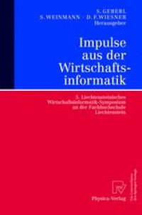 cover of the book Impulse aus der Wirtschaftsinformatik: 5. Liechtensteinisches Wirtschaftsinformatik-Symposium an der Fachhochschule Liechtenstein