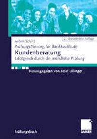 cover of the book Kundenberatung: Erfolgreich durch die mündliche Prüfung