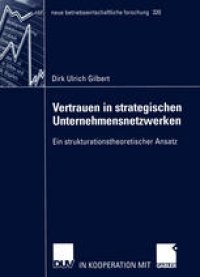 cover of the book Vertrauen in strategischen Unternehmensnetzwerken: Ein strukturationstheoretischer Ansatz