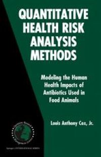 cover of the book Quantitative Health Risk Analysis Methods: Modeling the Human Health Impacts of Antibiotics Used in Food Animals