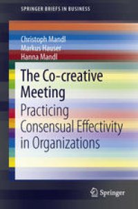 cover of the book The Co-creative Meeting: Practicing Consensual Effectivity in Organizations