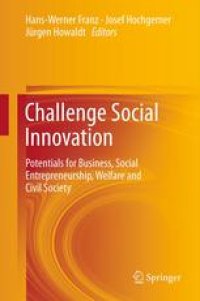 cover of the book Challenge Social Innovation: Potentials for Business, Social Entrepreneurship, Welfare and Civil Society