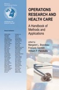 cover of the book Operations Research and Health Care: A Handbook of Methods and Applications