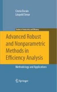 cover of the book Advanced Robust and Nonparametric Methods in Efficiency Analysis: Methodology and Applications