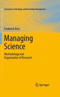 cover of the book Managing Science: Methodology and Organization of Research