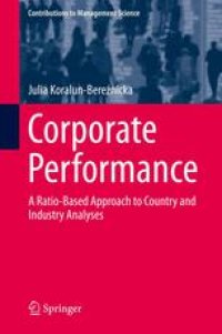 cover of the book Corporate Performance: A Ratio-Based Approach to Country and Industry Analyses