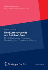 cover of the book Konkurrenzvorteile am Point-of-Sale: Möglichkeiten der Erfassung, Bewertung und Folgenabschätzung