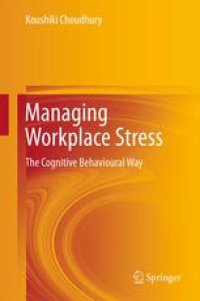 cover of the book Managing Workplace Stress: The Cognitive Behavioural Way