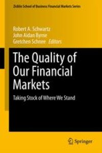 cover of the book The Quality of Our Financial Markets: Taking Stock of Where We Stand