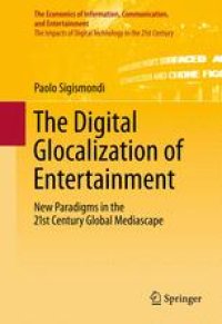 cover of the book The Digital Glocalization of Entertainment: New Paradigms in the 21st Century Global Mediascape