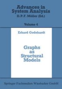 cover of the book Graphs as Structural Models: The Application of Graphs and Multigraphs in Cluster Analysis