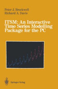 cover of the book ITSM: An Interactive Time Series Modelling Package for the PC