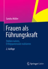 cover of the book Frauen als Führungskraft: Stärken nutzen, Erfolgspotenziale realisieren