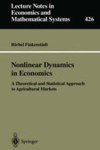 cover of the book Nonlinear Dynamics in Economics: A Theoretical and Statistical Approach to Agricultural Markets