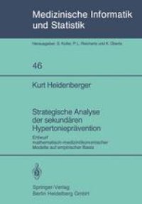 cover of the book Strategische Analyse der sekundären Hypertonieprävention: Entwurf mathematisch-medizinökonomischer Modelle auf empirischer Basis