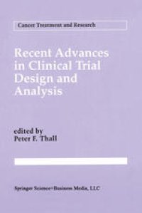 cover of the book Recent Advances in Clinical Trial Design and Analysis