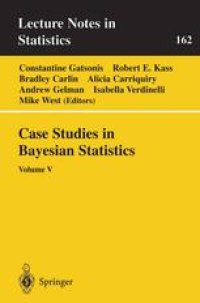 cover of the book Case Studies in Bayesian Statistics: Volume V