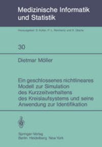 cover of the book Ein geschlossenes nichtlineares Modell zur Simulation des Kurzzeitverhaltens des Kreislaufsystems und seine Anwendung zur Identifikation