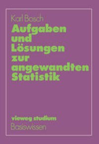 cover of the book Aufgaben und Lösungen zur angewandten Statistik