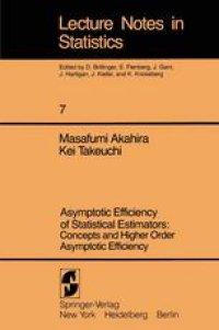 cover of the book Asymptotic Efficiency of Statistical Estimators: Concepts and Higher Order Asymptotic Efficiency