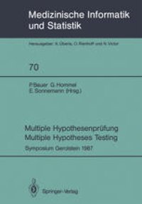 cover of the book Multiple Hypothesenprufung / Multiple Hypotheses Testing: Symposium, 6. und 7. November 1987