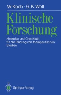 cover of the book Klinische Forschung: Hinweise und Checkliste für die Planung von therapeutischen Studien