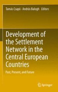 cover of the book Development of the Settlement Network in the Central European Countries: Past, Present, and Future