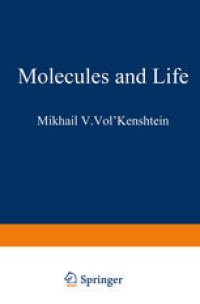 cover of the book Molecules and Life: An Introduction to Molecular Biology