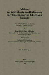 cover of the book Schlüssel zur mikroskopischen Bestimmung der Wiesengräser im blütenlosen Zustande: Für Kulturtechniker, Landwirte, Tierärzte und Studierende