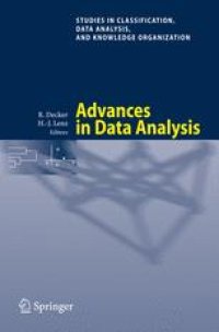 cover of the book Advances in Data Analysis: Proceedings of the 30th Annual Conference of the Gesellschaft fur Klassifikation e.V., Freie Universitat Berlin, March 8–10, 2006