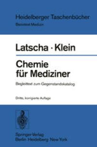 cover of the book Chemie für Mediziner: Begleittext zum Gegenstandskatalog für die Fächer der ärztlichen Vorprüfung