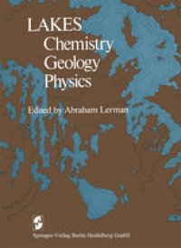 cover of the book Lakes: Chemistry, Geology, Physics