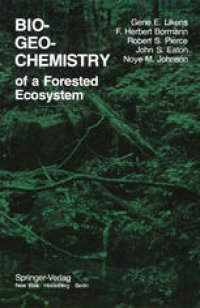 cover of the book Biogeochemistry of a Forested Ecosystem