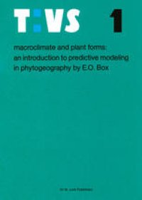 cover of the book Macroclimate and Plant Forms: An Introduction to Predictive Modeling in Phytogeography