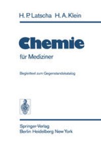 cover of the book Chemie: für Mediziner zum Gegenstandskatalog für die Fächer der Ärztlichen Vorprüfung