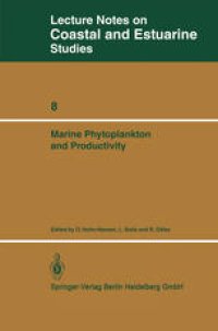 cover of the book Marine Phytoplankton and Productivity: Proceedings of the invited lectures to a symposium organized within the 5th conference of the European Society for Comparative Physiology and Biochemistry — Taormina, Sicily, Italy, September 5–8, 1983