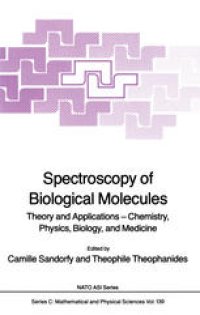 cover of the book Spectroscopy of Biological Molecules: Theory and Applications — Chemistry, Physics, Biology, and Medicine