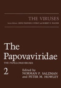 cover of the book The Papovaviridae: The Papillomaviruses