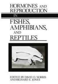 cover of the book Hormones and Reproduction in Fishes, Amphibians, and Reptiles