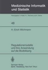 cover of the book Regulationsmodelle und ihre Anwendung auf die Blutbildung