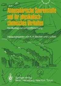 cover of the book Atmospharische Spurenstoffe und ihr physikalisch-chemisches Verhalten: Ein Beitrag zur Umweltforschung