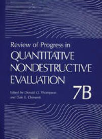 cover of the book Review of Progress in Quantitative Nondestructive Evaluation: Volume 7B